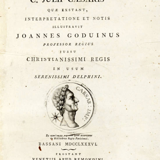 ... quae extant, interpretatione et notis illustravit Joannes Goduinus... in usum Ser. Delphini.