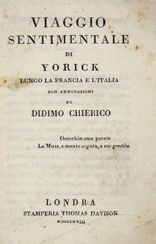 Viaggio sentimentale di Yorick lungo la Francia e l'Italia, con annotazioni di Didimo Chierico.