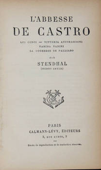 L'abbesse de Castro; Vittoria Accoramboni; Les Cenci; la duchesse de Palliano; Vanina Vanini.