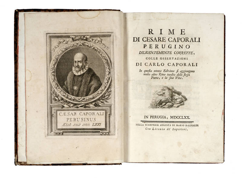 Rime...diligentemente corrette, colle osservazioni di Carlo Caporali. In questa nuova Edizione si aggiungono molte altre rime inedite dello stesso Poeta, e la sua Vita. Rime...diligentemente corrette, colle osservazioni di Carlo Caporali. In questa nuova Edizione si aggiungono molte altre rime inedite dello stesso Poeta, e la sua Vita.