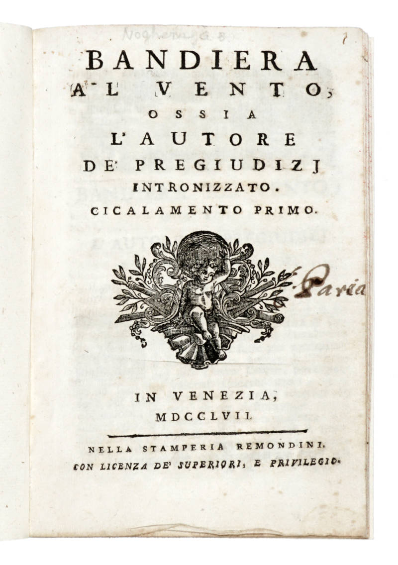 Bandiera al vento, ossia l'autore de' pregiudizj intronizzato. Cicalamento Primo. Bandiera al vento, ossia l'autore de' pregiudizj intronizzato. Cicalamento Primo.