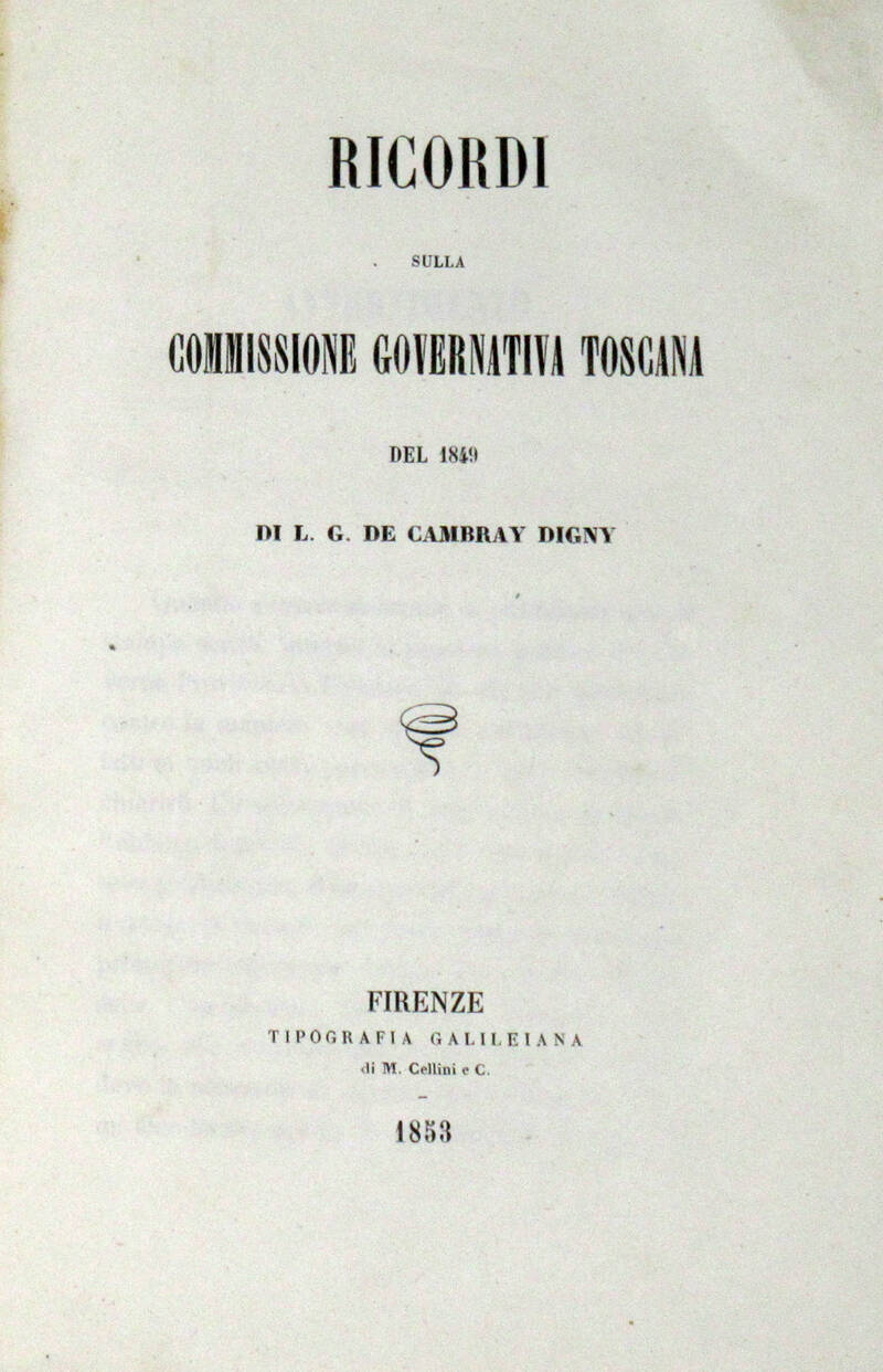 Ricordi sulla Commissione Governativa Toscana del 1849.