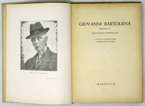 Giovanni Bartolena presentato da Francesco Pestellini. 18 tavole in quattrocromia. 21 riproduzioni in nero.