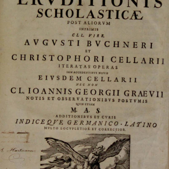 Thesaurus eruditionis scholasticae. Post alior imprimis Buchneri et Ch. Cellarii iteratas operas... G. Graevii notis et observationibus postumis quim etiam M.A.S. additionibus et curis Indice que germanico-latino multo locupletior... Thesaurus eruditionis scholasticae. Post alior imprimis Buchneri et Ch. Cellarii iteratas operas... G. Graevii notis et observationibus postumis quim etiam M.A.S. additionibus et curis Indice que germanico-latino multo locupletior...