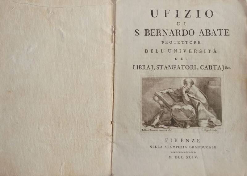 Ufizio di S. Bernardo Abate Protettore dell'Università dei Libraj, Stampatori, Cartaj & c. Ufizio di S. Bernardo Abate Protettore dell'Università dei Libraj, Stampatori, Cartaj & c.