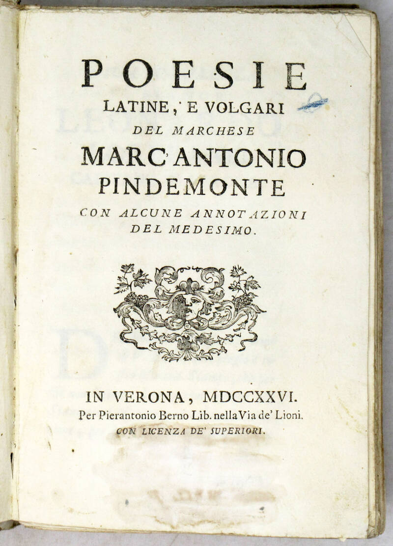 Poesie latine e volgari del marchese...con alcune annotazioni del medesimo.