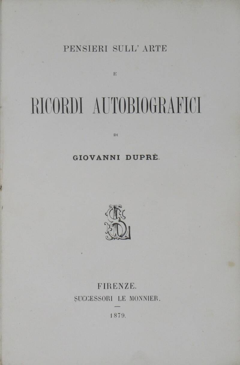 Pensieri sull'arte e Ricordi autobiografici.