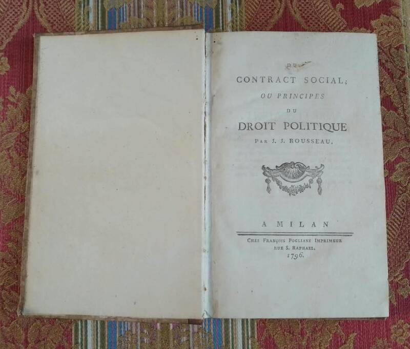 Du Contract Social; ou principes du Droit Politique par J.J.Rousseau. Du Contract Social; ou principes du Droit Politique par J.J.Rousseau.