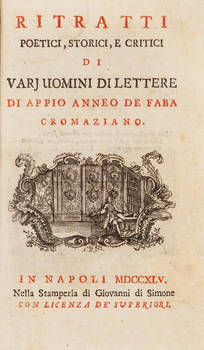 Ritratti poetici, storici e critici di varj uomini di lettere di Appio Anneo de Faba cromeziano.