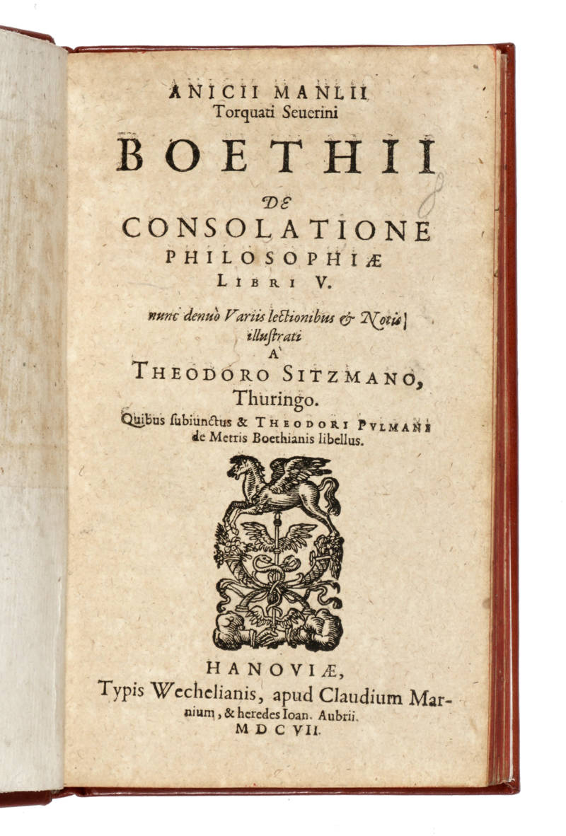 De Consolatione Philosophiae libri V. Nunc denuo variis lectionibus & Notis illustrati a Theodoro Sitzmano... De Consolatione Philosophiae libri V. Nunc denuo variis lectionibus & Notis illustrati a Theodoro Sitzmano...
