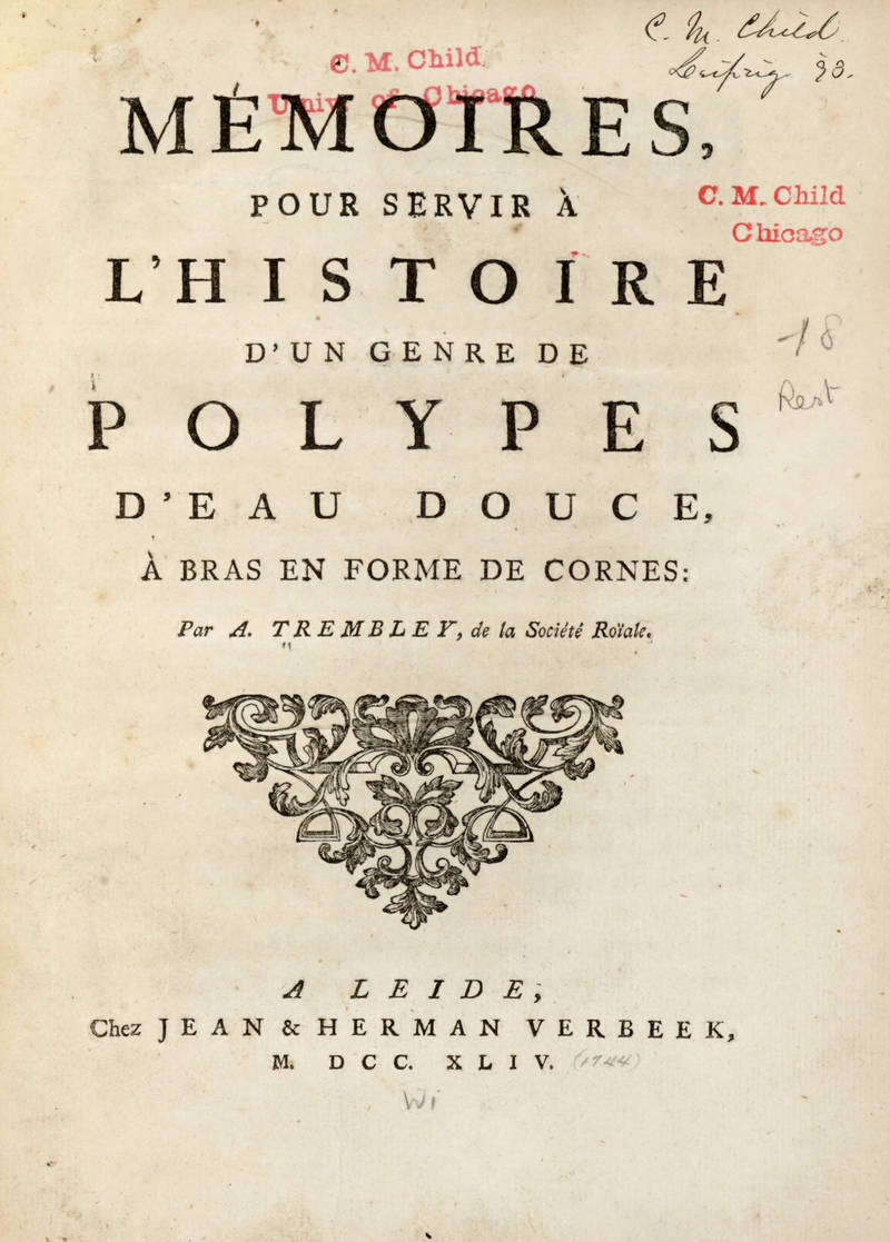 Mémoires, pour servir à l'Histoire d'un genre de Polypes d'eau douce, à bras en forme de cornes. Mémoires, pour servir à l'Histoire d'un genre de Polypes d'eau douce, à bras en forme de cornes.