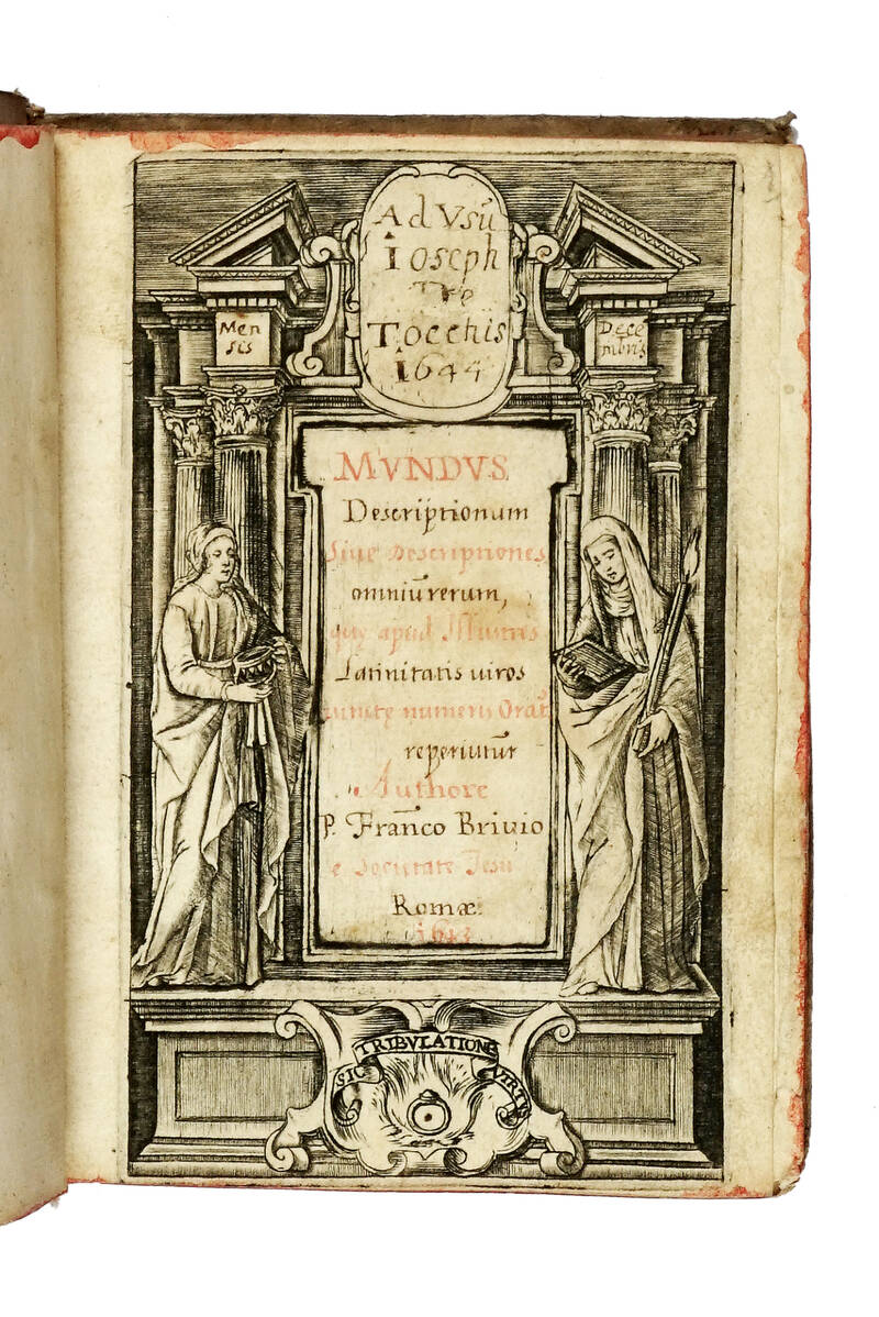 Mundus Descriptionum sive descriptiones omnium rerum, que apud illustres latinitatis viros iuncta numeris orationis reperintur. Actore P. Francesco Brivio e Societatis Jesus. Romae, 1643. (Segue:) Index copiosissimus omnium descriptionum que in hoc libro