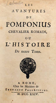 Les avantures de Pomponius chevalier romain ou l'histoire de notre Tems.