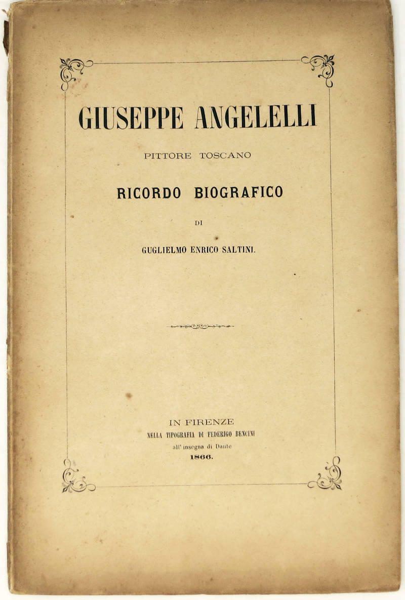 Giuseppe Angelelli pittore toscano. Ricordo biografico.