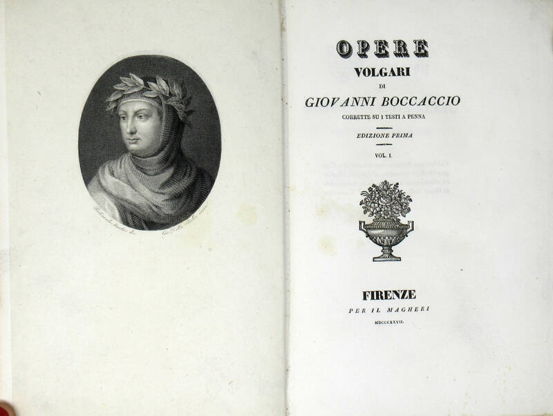 Opere volgari...corrette su i testi a penna. Edizione prima (e finora unica delle opere complete).