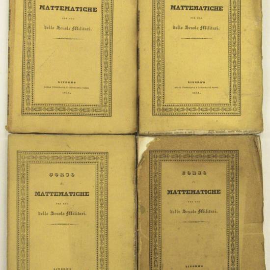 Corso di mattematiche ad uso delle scuole militari...Traduzione del tenente Ferdinando Biondi Perelli...