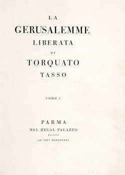 La/ Gerusalemme/ Liberata/ Di/ Torquato/ Tasso/ Tomo I.