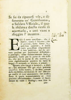 SE sia da riputarsi vile, e disonorato un Gentiluomo, o Soldato Uffiziale, il quale sfidato a duello ricusa di accettarlo...