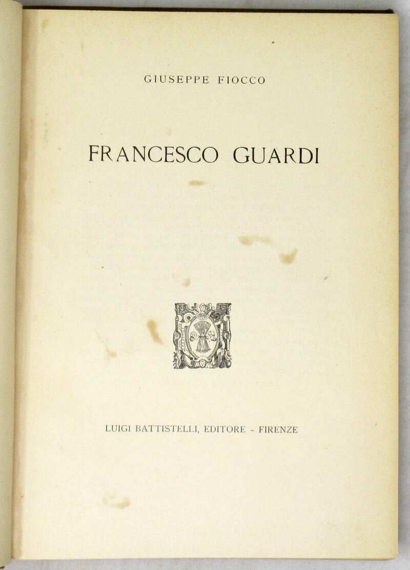 Francesco Guardi. (Seconda edizione).