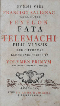 Fata Telemachi filii Ulyssis Regis Ithacae latino carmine reddita.