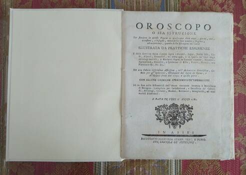 Oroscopo o sia Istruzione per stendere la celeste Figura in qualunque dato anno, giorno, ora, occasione, e bisogno, tanto della vita umana, stagioni, ed occorrenze, quanto delle Estrazioni del Lotto...Illustrata da Pratttiche Esperienze....Con una Cabala