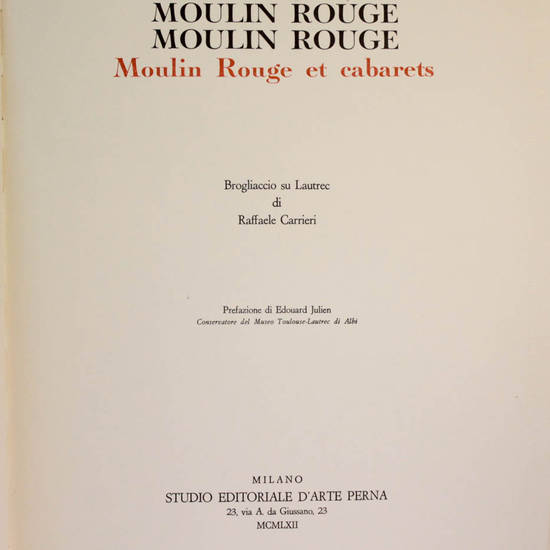 Moulin Rouge et Cabaret. Brogliaccio. Prefazione di Eduardo Julien.