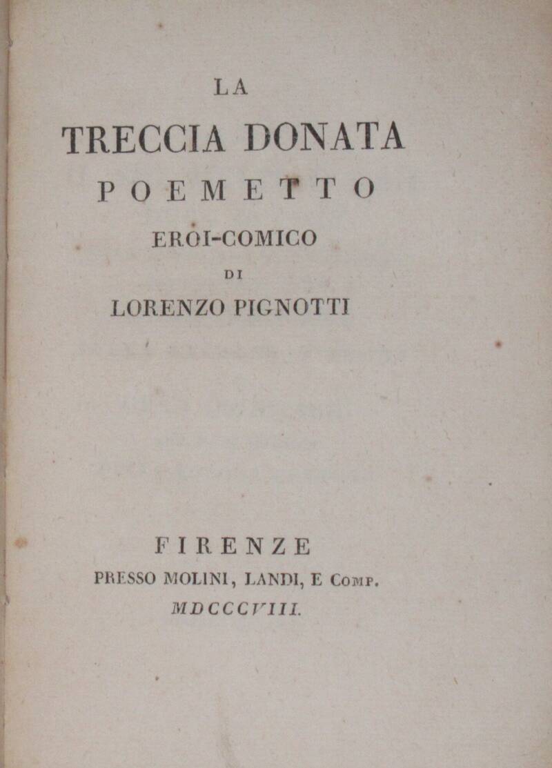 La Treccia Donata. Poemetto eroi-comico.