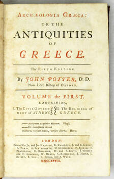Archaelogia Graeca: or the Antiquities of Graece. The Fifth Edition.