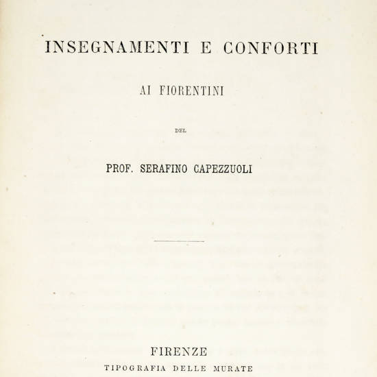 Acque a Firenze. Insegnamenti e conforti ai fiorentini.