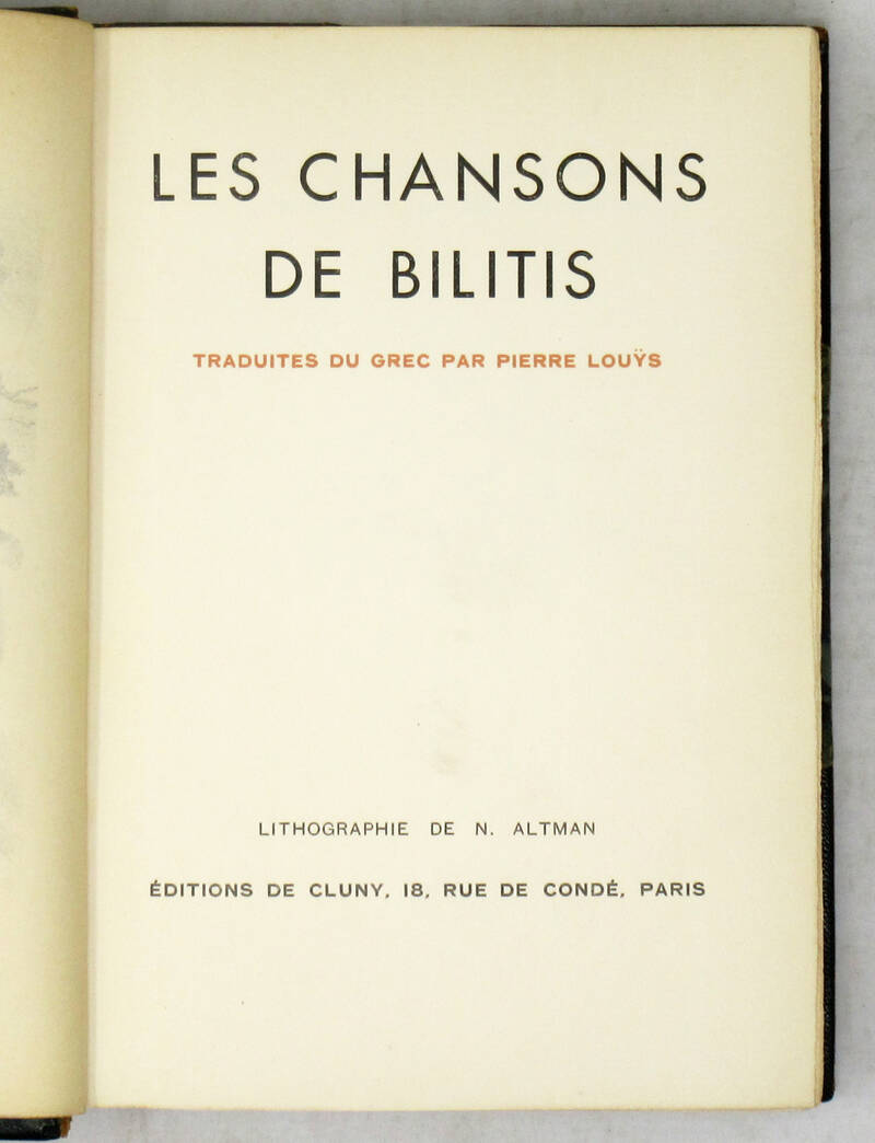 Les chansons de Bilitis. Traduites du grec par Pierre Louÿs. Lithographie de N. Altman. Les chansons de Bilitis. Traduites du grec par Pierre Louÿs. Lithographie de N. Altman.
