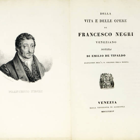 Della vita e delle opere di Francesco Negri veneziano...
