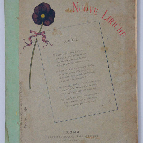 Amor. Nuove liriche. (A pro esclusivo del monumento in Roma a Metastasio). Amor. Nuove liriche. (A pro esclusivo del monumento in Roma a Metastasio).