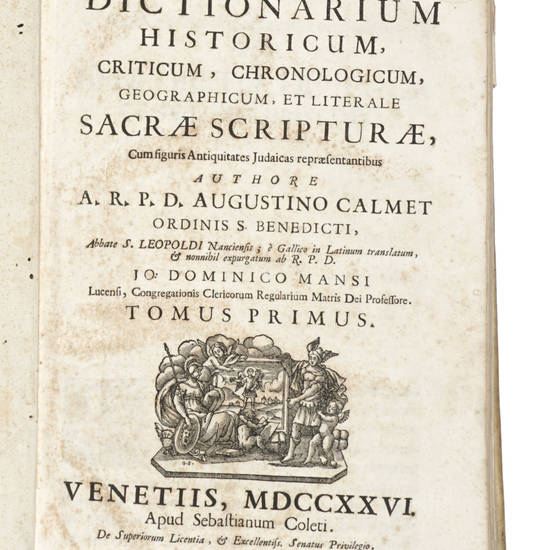 Dictionarium Historicum criticum, chronologicum, geographicum, et literale Sacrae Scripturae, cum figuris antiquitates judaicas repraesentantibus...; è Gallico in Latinum translatum, & nonnihil expurgatum ab R.P.D. Jo: Dominico Mansi.