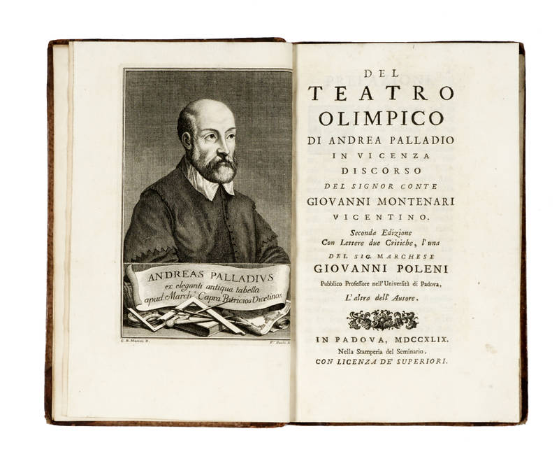 Del Teatro Olimpico di Andrea Palladio in Vicenza. Discorso... Seconda edizione con lettere due critiche, l'una del sig. marchese Giovanni Polesini... l'altra dell'Autore. Del Teatro Olimpico di Andrea Palladio in Vicenza. Discorso... Seconda edizione con lettere due critiche, l'una del sig. marchese Giovanni Polesini... l'altra dell'Autore.