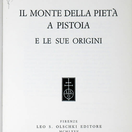 Il Monte della Pietà a Pistoia e le sue origini.