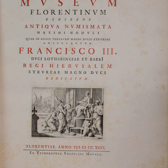 Museum Florentinum exhibens Antiqua Numismata aurea et argentea...