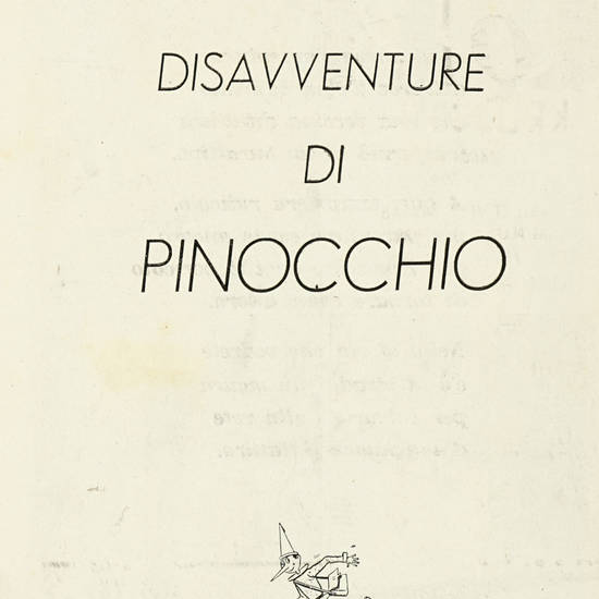 Le disavventure di Pinocchio.