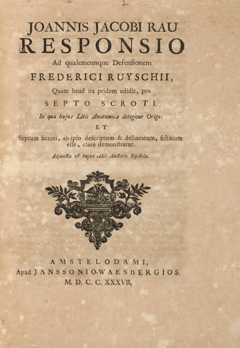 Responsio ad qualemcunque defensionem Frederici Ruyschii, quam haud ita pridem edit, pro Septo Scroti...Adjuncta est hujus calci auctoris Epistola.