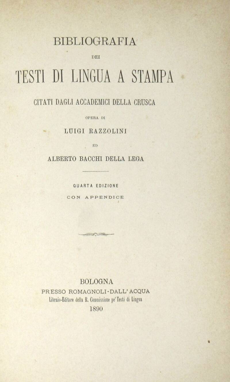 Bibliografia dei testi di lingua a stampa citati dagli accademici della Crusca.