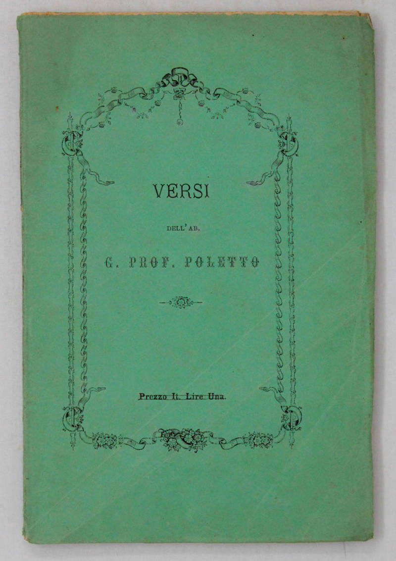 Versi dell'abate Giacomo Poletto membro di più accademie pontificie e reali.