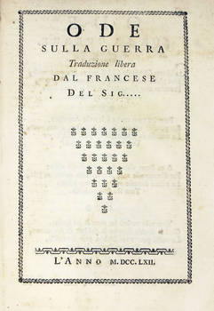 ODE sulla guerra. Traduzione libera dal Francese del Sig...