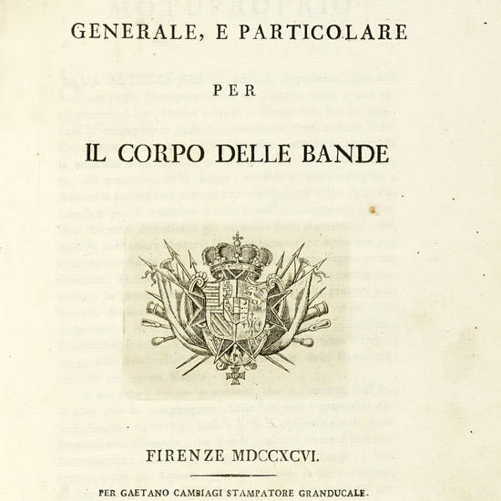 REGOLAMENTO generale, e particolare per il Corpo delle Bande.