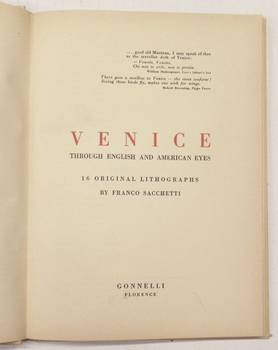 VENICE. Through English and American Eyes. 16 original Lithographs.