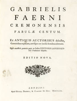Fabulae centum. Ex antiquis auctoribus delectae...- Cent fables choises des anciens auteurs...traduit par Mr.Perrault...avec de nouvelles Figures en Taille-douce. Nouvelle edition.