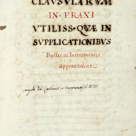 Tractatus Clausularum in praxi utiliss. quae in supplicationibus. Bullis ac instrumentis apponi solent. (Segue:) Colectanea Cardinalis Panphili: alienatio Rei Ecclesiae. Tractatus Clausularum in praxi utiliss. quae in supplicationibus. Bullis ac instrumentis apponi solent. (Segue:) Colectanea Cardinalis Panphili: alienatio Rei Ecclesiae.