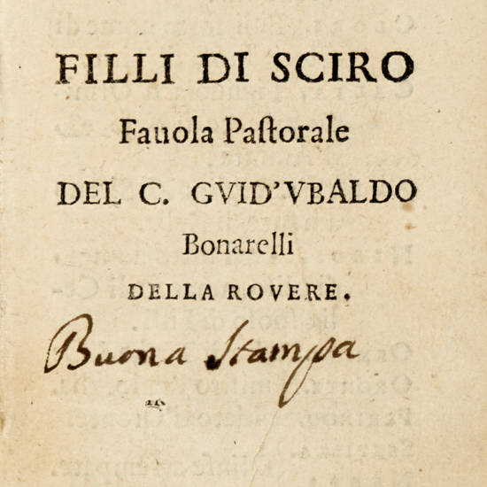 Filli di Sciro. Favola pastorale. (Segue:) Discorsi...in difesa del doppio amore della sua Celia.