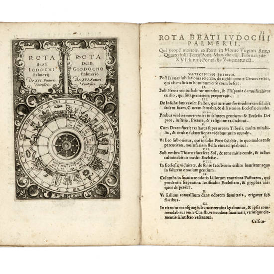 Vaticinia seu Praedicatione seu illustrium virorum. Sex Rotis aere incisis comprehensa de successione Summum Pontificum Romanor. Cum declarationibus & annotat. Hieronymi Ioannini, omnibus loco suo fidelitet restitutis in hac secunda editione.