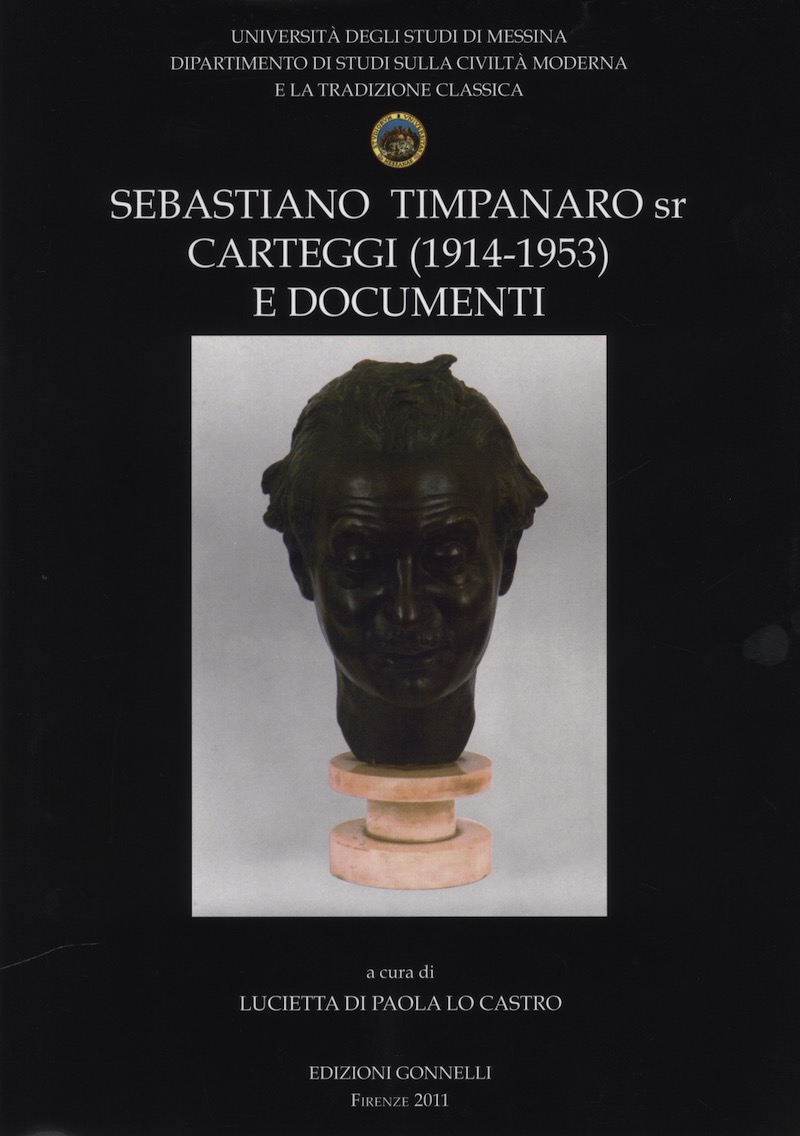 Sebastiano Timpanaro sr Carteggi (1914 - 1953) e Documenti.